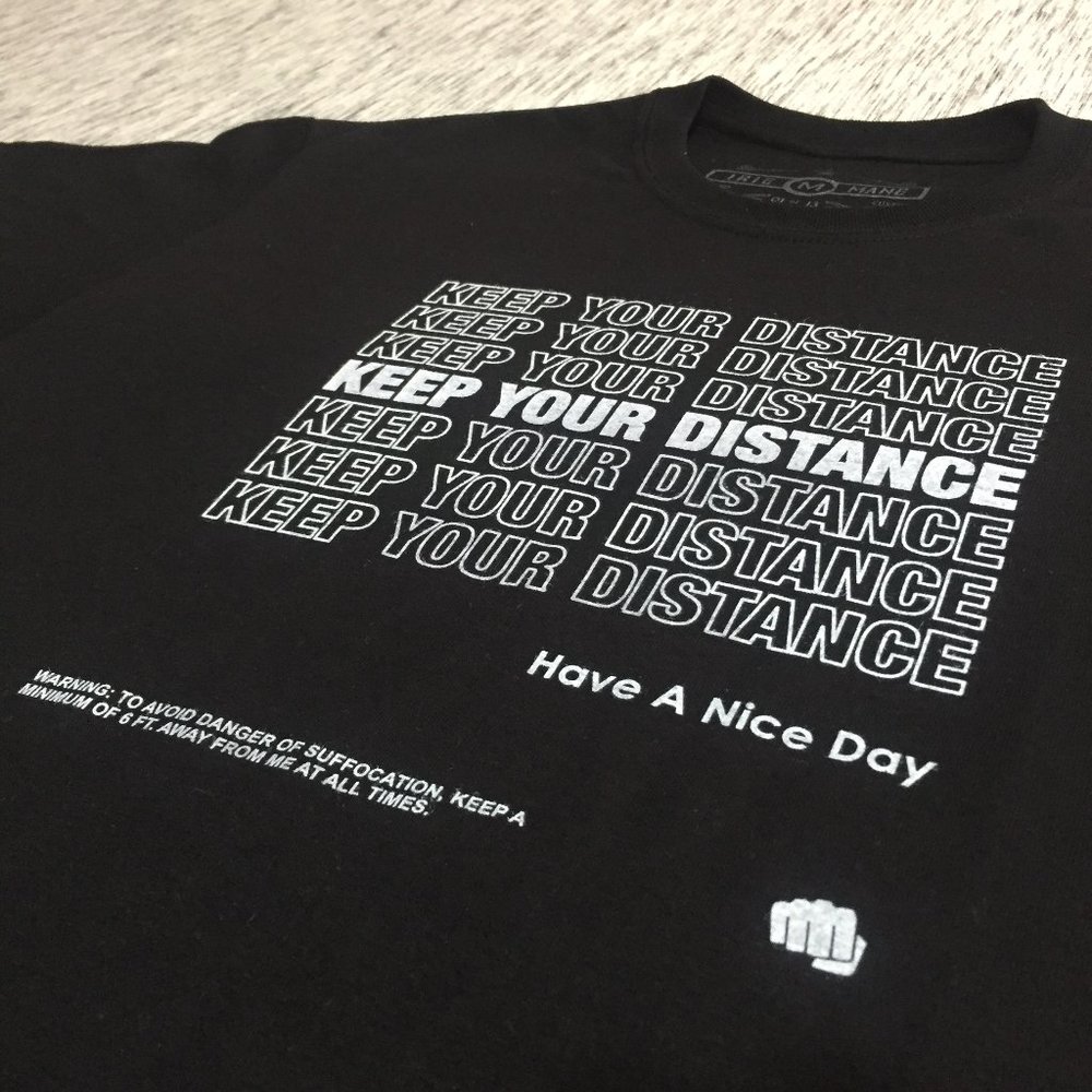 Black (w) Hand Printed "KEEP YOUR DISTANCE" Tshirt - Picture 3 of 5